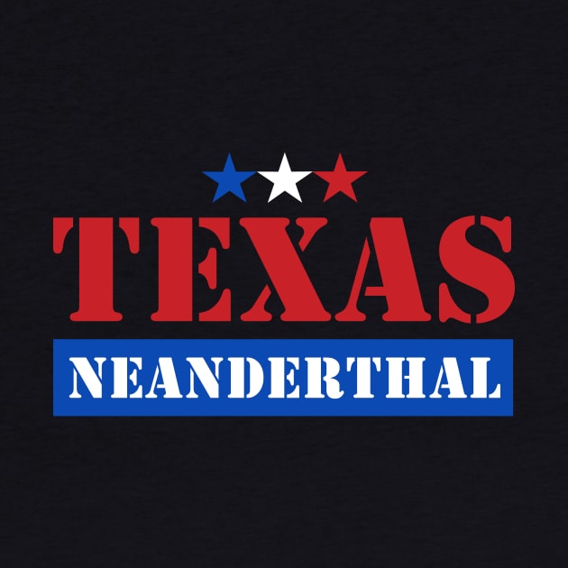 TEXAS NEANDERTHAL by HelloShop88